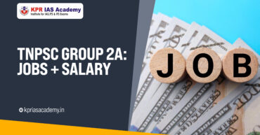 Complete Guide to TNPSC Group 2A Posts and Salary Details