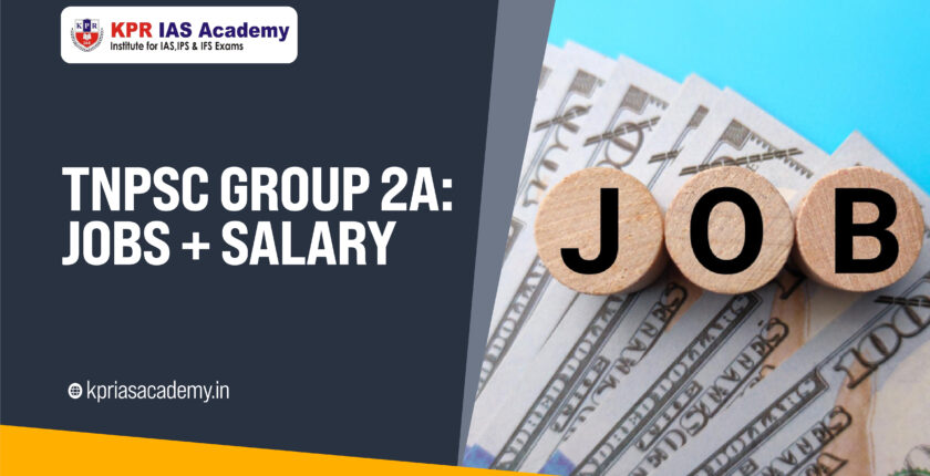 Complete Guide to TNPSC Group 2A Posts and Salary Details