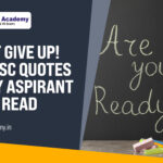 Top 50 UPSC Motivational Quotes to Keep You Inspired