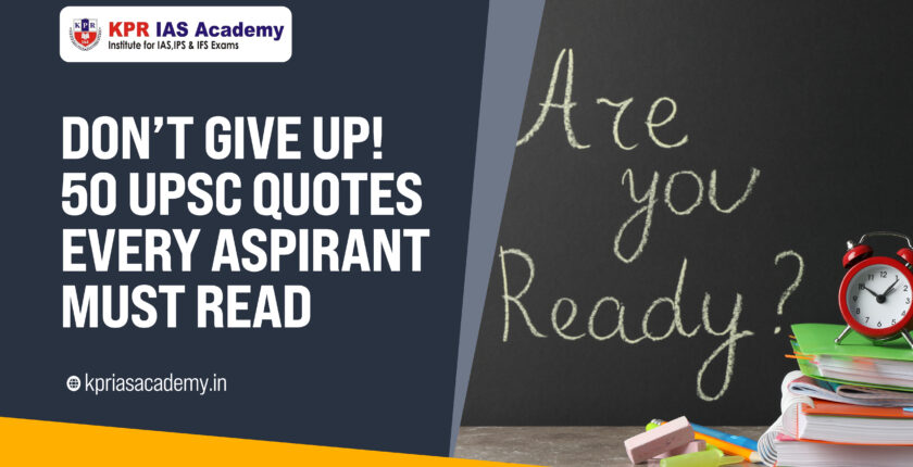 Top 50 UPSC Motivational Quotes to Keep You Inspired