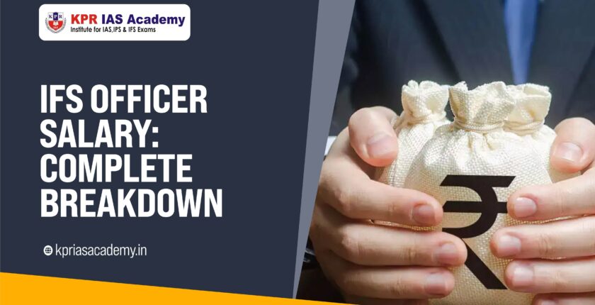 IFS Officer Salary | Complete Breakdown 2025 Guide